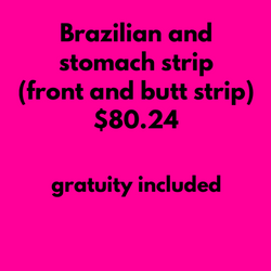 BRAZILIAN & STOMACH STRIP (front & butt strip)