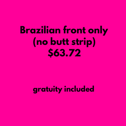 BRAZILIAN FRONT ONLY (no butt strip)