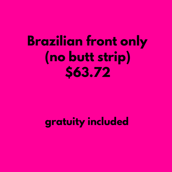 BRAZILIAN FRONT ONLY (no butt strip)