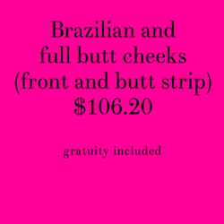 Brazilian and Full Butt Cheeks (front and butt strip)