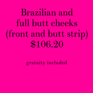 Brazilian and Full Butt Cheeks (front and butt strip)